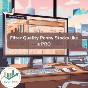 how-to-filter-quality-penny-stocks